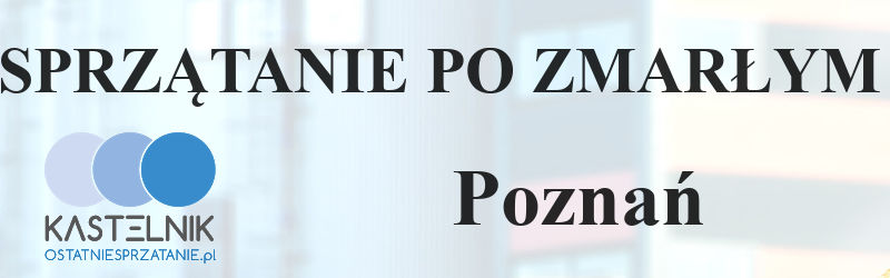 Czyszczenie po zmarłych w Poznaniu